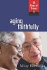 Aging Faithfully (Paperback) - Missy Buchanan Photo