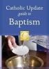 Catholic Update Guide to Baptism (Paperback) - Mary Carol Kendzia Photo