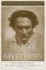 Master of the Mysteries - New Revelations on the Life of Manly Palmer Hall (Paperback) - Louis Sahagun Photo