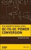 Pulsewidth Modulated DC-to-DC Power Conversion - Circuits, Dynamics, and Control Designs (Hardcover) - Byungcho Choi Photo