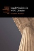 Legal Principles in WTO Disputes (Paperback) - Andrew D Mitchell Photo