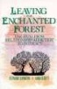 Leaving the Enchanted Forest - The Path from Relationship Addiction to Intimacy (Paperback) - Stephanie S Covington Photo