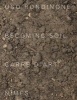 Ugo Rondinone: Becoming Soil (Hardcover) - Jean Marc Prevost Photo