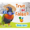 True or False? Seasons (Paperback) - Daniel Nunn Photo