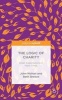 The Logic of Charity 2015 - Great Expectations in Hard Times (Hardcover) - John Mohan Photo