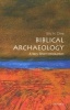 Biblical Archaeology: A Very Short Introduction (Paperback) - Eric H Cline Photo