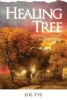 The Healing Tree - A Mermaid, a Poet, and a Miracle (Paperback) - Joe Tye Photo