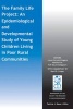 The Family Life Project - An Epidemiological and Developmental Study of Young Children Living in Poor Rural Communities (Paperback) - Rand D Conger Photo