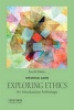 Exploring Ethics - An Introductory Anthology (Paperback, 4th) - Steven M Cahn Photo