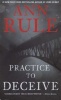 Practice to Deceive (Paperback) - Ann Rule Photo