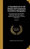 A Classified List of All Simple and Compound Cuneiform Ideographs - Occurring in the Texts Hitherto Published, with Their Assyro-Babylonian Equivalents, Phonetic Values, Etc; Volume 2 (Hardcover) - Rudolf Ernst 1858 1917 Brunnow Photo