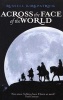 Across the Face of the World (Paperback, New ed) - Russell Kirkpatrick Photo