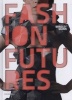 Fashion Futures (Hardcover, New) - Bradley Quinn Photo