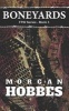 Boneyards - Ftw Series - Book 1 (Paperback) - Morgan Hobbes Photo