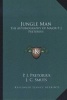 Jungle Man - The Autobiography of Major P. J. Pretorius (Hardcover) - PJ Pretorius Photo