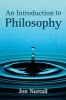 An Introduction to Philosophy (Paperback) - Jon Nuttall Photo