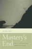 Mastery's End - Travel and Postwar American Poetry (Hardcover, New) - Jeffrey Gray Photo