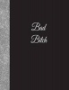 Bad Bitch - Lined Notebook (Paperback) - Ij Publishing LLC Photo