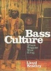 Bass Culture - When Reggae Was King (Paperback, New Ed) - Lloyd Bradley Photo