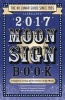 's 2017 Moon Sign Book - Conscious Living by the Cycles of the Moon (Paperback) - Llewellyn Photo