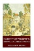 Narrative of William W. Brown, an American Slave (Paperback) - William W Brown Photo