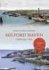 Milford Haven Through Time (Paperback) - Patricia Swales Barker Photo