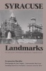 Syracuse Landmarks - An Aia Guide to Downtown and Historic Neighborhoods (Paperback) - Jon Crispin Photo