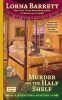 Murder on the Half Shelf (Paperback) - Lorna Barrett Photo