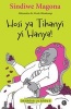 Hosi Ya Tihanyi Yi Hanya, Book 8 (Tsonga, Paperback) - Sindiwe Magona Photo