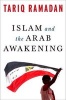 Islam and the Arab Awakening (Hardcover) - Tariq Ramadan Photo