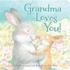 Grandma Loves You! (Board book) - Helen Foster James Photo