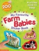 My Favourite Farm Babies Sticker Book (Paperback) - Dominic Zwemmer Photo