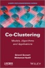 Co-Clustering - Models, Algorithms and Applications (Hardcover) - Gerard Govaert Photo