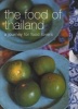 The Food of Thailand - A Journey for Food Lovers (Paperback, New edition) - Murdoch Books Test Kitchen Photo