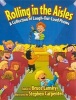 Rolling in the Aisles - A Collection of Laugh-out-loud Poems (Hardcover, Illustrated Ed) - Bruce Lansky Photo