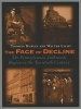 The Face of Decline - The Pennsylvania Anthracite Region in the Twentieth Century (Paperback) - Thomas Dublin Photo