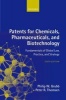 Patents for Chemicals, Pharmaceuticals and Biotechnology (Hardcover, 6th Revised edition) - Philip W Grubb Photo