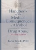 Handbook of the Medical Consequences of Alcohol and Drug Abuse (Hardcover, 2nd Revised edition) - John Brick Photo