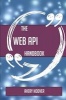 The Web API Handbook - Everything You Need to Know about Web API (Paperback) - Avery Hoover Photo