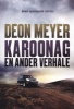 Karoonag (Afrikaans, Paperback) - Deon Meyer Photo