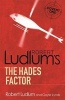 The Hades Factor (Paperback) - Robert Ludlum Photo