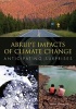 Abrupt Impacts of Climate Change - Anticipating Surprises (Paperback, New) - Committee on Understanding and Monitoring Abrupt Climate Change and Its Impacts Photo