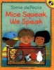 Mice Squeak, We Speak (Paperback) - Tomie dePaola Photo