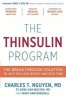 The Thinsulin Program - The Breakthrough Solution to Help You Lose Weight and Stay Thin (Hardcover) - Charles Nguyen Photo