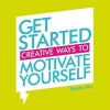 Get Started - Creative Ways to Motivate Yourself (Paperback) - Emma Hill Photo