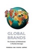 Global Brands - The Evolution of Multinationals in Alcoholic Beverages (Paperback) - Teresa Da Silva Lopes Photo