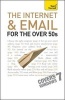 The Internet and Email for the Over 50s: Teach Yourself (Paperback) - Bob Reeves Photo