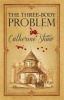 The Three Body Problem (Paperback) - Catherine Shaw Photo