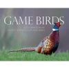 Game Birds (Ring-Necked Pheasant Cover) - A Celebration of North American Upland Birds (Hardcover) - Gary Kramer Photo