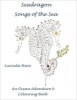 Seadragon Songs of the Sea - An Ocean Adventure & Conservation Colouring Book (Paperback) - Lucinda Hare Photo